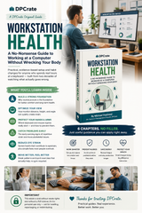 Computer Ergonomics Guide | Healthy Workstation Setup | DP Crate